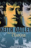 Cover of Therefore Choose by Keith Oatley