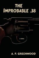 The Improbable .38