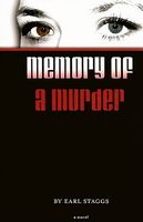 Cover of Memory of a Murder by Earl Staggs