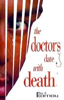 Cover of The Doctor's Date with Death by Pius K. Kamau