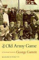 The Old Army Game: A Novel and Stories