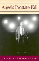Cover of Angels Prostate Fall by Marshall Terry