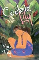 Cover of Cookie Lily: Stories by Mary Troy