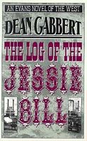 Cover of The Log of the Jessie Bill by Dean Gabbett