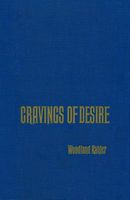 Cover of Cravings of Desire by Wood Kahler