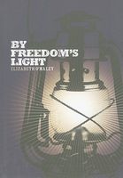 By Freedom's Light