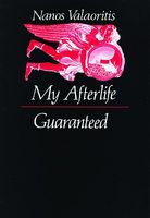 Cover of My Afterlife Guaranteed by Nanos Valaorites