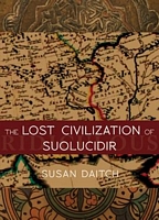 The Lost Civilization of Suolucidir