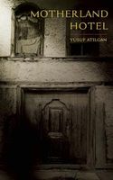 Yusuf Atilgan's Latest Book