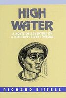 Cover of High Water by Richard Bissell