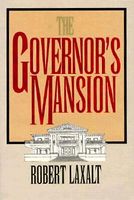 Cover of The Governor's Mansion by Robert Laxalt