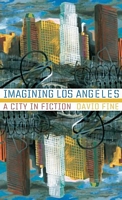 Cover of Imagining Los Angeles by David Fine