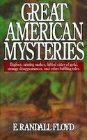 Cover of Great American Mysteries by E. Randall Floyd