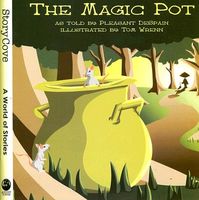 The Magic Pot: Story Cove