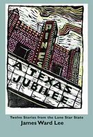 Cover of A Texas Jubilee by James Ward Lee