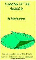 Cover of Turning of the Shadow by Pamela Garza