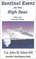 Cover of Sentinel Event on the High Seas by Jules M. Seletz