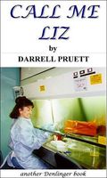 Cover of Call Me Liz by Darrell Pruett