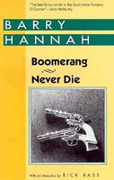 Boomerang and Never Die