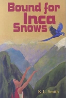 Bound for Inca Snows