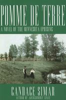 Pomme de Terre: A Novel of the Minnesota Uprising