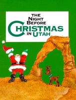 The Night Before Christmas in Utah