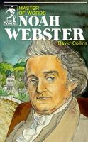 Noah Webster: Master of Words