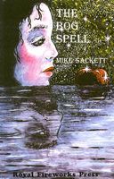 Cover of The Bog Spell by Mike Sackett