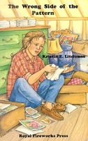 Cover of The Wrong Side of the Pattern by Kristin Embry Litchman