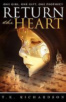 Cover of Return the Heart by T.K. Richardson