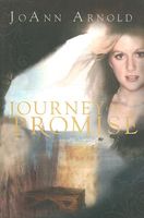 Cover of Journey of the Promise by JoAnn Arnold