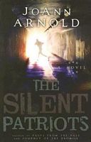 Cover of The Silent Patriots by JoAnn Arnold