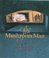 The Mushroom Man