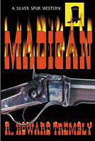 Cover of Madigan by R. Howard Trembly