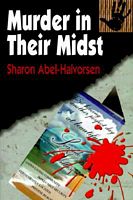Cover of Murder in Their Midst by Sharon Abel-Halvorsen