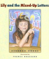 Cover of Lily and the Mixed-Up Letters by Deborah Hodge