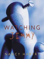Cover of Watching Jimmy by Nancy Hartry