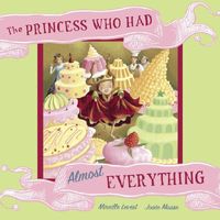 The Princess Who Had Almost Everything