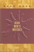 Cover of Dead Men's Watches by Hugh Hood