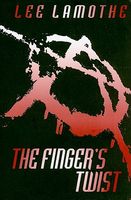 Cover of The Finger's Twist by Lee Lamothe