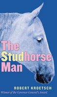 Cover of Studhorse Man by Robert Kroetsch