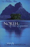 Cover of North of the Equator by Cyril Dabydeen