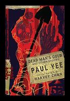 Dead Man's Gold: And Other Stories