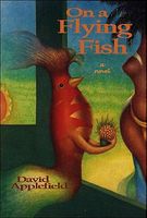 Cover of On a Flying Fish by David Applefield