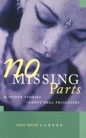 No Missing Parts: And Other Stories about Real Princesses