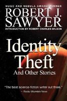 Identity Theft: And Other Stories