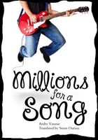 Cover of Millions for a Song by Andre Vanasse