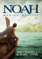Noah: Man of Destiny