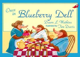 Cover of Once in Blueberry Dell by Dawn L. Watkins