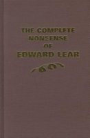 The Complete Nonsense of Edward Lear